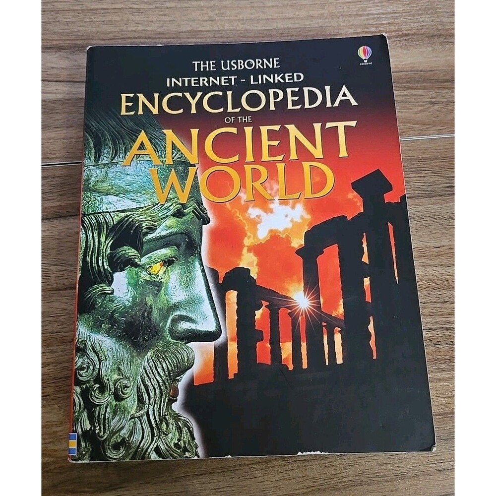 The Usborne Encyclopedia Of The Ancient World: Internet Linked History Education